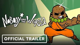 Nobody Saves the World - Official Customization Feature Trailer