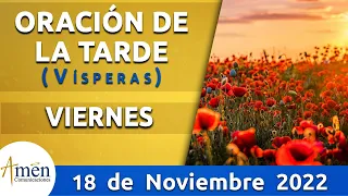 Oración de la Tarde Hoy Viernes 18 Noviembre de 2022 l Padre Carlos Yepes | Católica | Dios