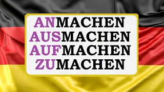 Invata Germana | Verbul MACHEN-A FACE si formele sale | Ausmachen, Anmachen, Zumachen, Aufmachen