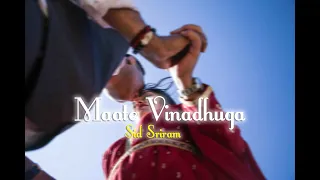 Maate Vinadhuga | Slow + Reverb