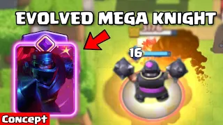 EVOLVED MEGA KNIGHT - concept