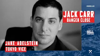 Jake Adelstein: Tokyo Vice  - Danger Close with Jack Carr