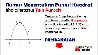 Rumus Cara Menentukan Fungsi Kuadrat Jika Diketahui Titik Puncaknya