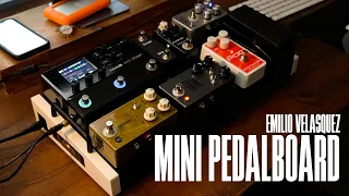 Emilio Velasquez | Mini Pedalboard Rundown 2024