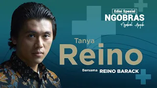 NGOBROL ASYIK SPESIAL - TANYA REINO (FULL)