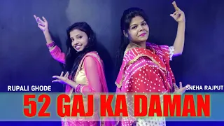 52 Gaj Ka Daman | Dance Video | Pranjal Dahiya | Renuka Panwar | ft. Rupali & Sneha | Kailas Zugare