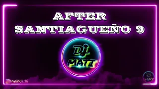 AFTER SANTIAGUEÑO 9_(Vaciaaaa)🤯🍻-DJ MATI OBREGÓN 2023