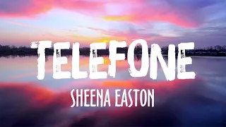 Telefone - Sheena Easton (Lyrics)