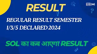🔥🔥#DU Result Declared 2024 🔥#B.A Semester 1st/ 3rd/ 5th DeC Exam 2023 #Ragular 🔥🔥🔥🔥