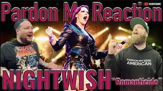 NIGHTWISH : Romanticide (OFFICIAL LIVE) // REACTION