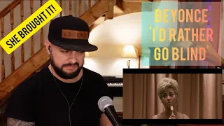 🐐 SHE'S JUST A GOAT | BEYONCE - I'D RATHER GO BLIND (UK SINGER REACTION)