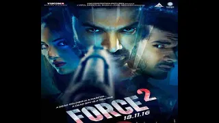 Force 2016 Full Movie - John Abraham - Vidyut Jamwal - Genelia D souza - Co FULL HD