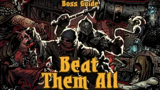 Quickest Guide to All Bosses: Darkest Dungeon