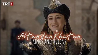 Altuncan Hatun ✨ | King and Queens