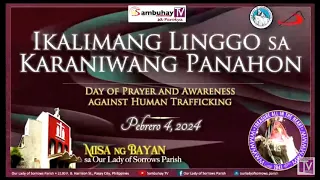 Our Lady of Sorrows Parish | Ikalimang Linggo sa Karaniwang Panahon | February 4, 2024, 4PM