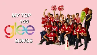 my top 100 glee songs