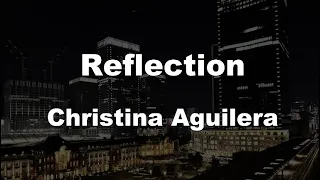 Karaoke♬ Reflection - Christina Aguilera 【No Guide Melody】 Instrumental