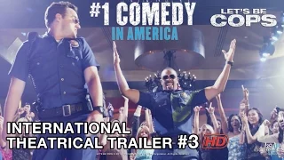 LET'S BE COPS [International Theatrical Trailer #3 in HD (1080p)]