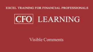 CFO Learning Pro - Excel Edition. Make Comments Visible.avi