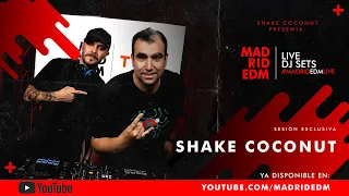 SHAKE COCONUT 🔴 Sesión exclusiva 2022 🔴 #MadridEDMlive