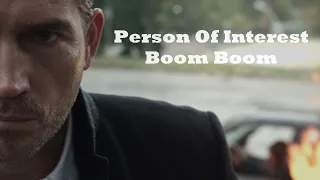Person Of Interest  Tribute - Boom Boom!