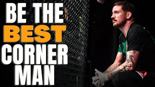 How To Be The BEST Cornerman | What To Say