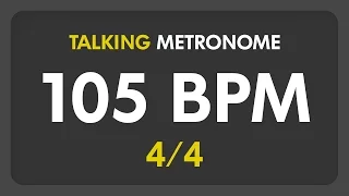 105 BPM - Talking Metronome (4/4)