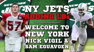 New York Jets SIGN 2 LBs - Nick Vigil & Sam Eguavoen