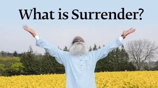 What is Surrender? | Sadhguru