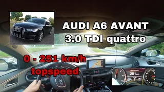 AUDI A6 3.0 quattro POV 0-251km/h TOPSPEED DRIVE AUTOBAHN ACCELERATION