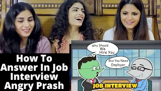 How To Answer In Job Interview? | Angry Prash | REACTION