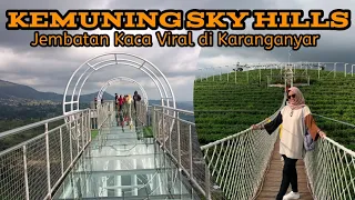 JEMBATAN KACA VIRAL || KEMUNING SKY HILLS KARANGANYAR#wisataalam #karanganyar#jembatankaca