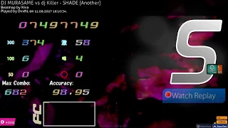 #4 DJ MURASAME vs dj Killer - SHADE [Another] + HD,DT