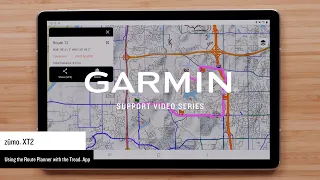 Garmin Support | zūmo® XT2 | Route Planning with the Tread® App