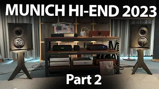 MUNICH Hi-End 2023 Part II