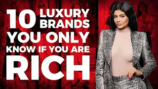 10 Luxury Brands You Only know If you are Rich! The Secrets of the Wealthy