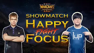 Showmatch Happy vs Focus #3 [Warcraft 3 Reforged]