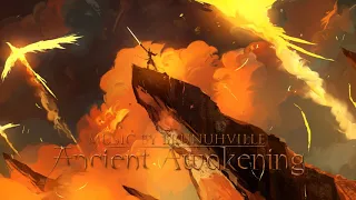 Epic Fantasy Music - Ancient Awakening