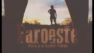 Curta FAROESTE!