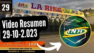 RESUMEN DE CARRERAS / LA RINCONADA / Domingo 29-10-23 / Dividendos / orden de llegada / tiempos
