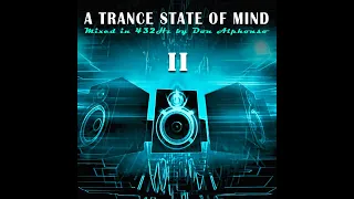 A TRANCE STATE OF MIND II 432Hz UPLIFTING VOCAL TRANCE  - :๔๏ภ คɭקђ๏ภร๏: a.k.a. C0SM1C-4LPH4