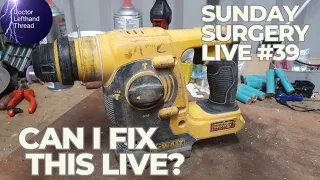 Doctor Lefthandthread Sunday Surgery live #39 Dewalt sds repair attempt