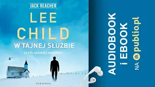 W tajnej służbie. Lee Child. Audiobook PL