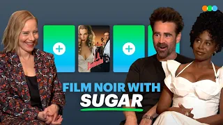 Colin Farrell, Kirby, and Amy Ryan on Film Noir in Sugar