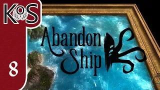 Abandon Ship Ep 8: CAN WE DEFEAT THE KRAKEN??? - Early Access - Let's Play, Gameplay