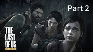 The Last of Us Remastered Part 2