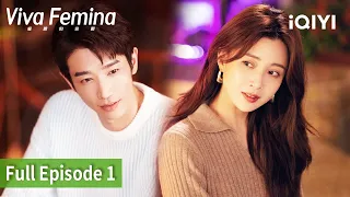 Viva Femina | Episode 01 | iQIYI Philippines