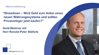 „Showdown – Wird Gold zum Anker eines neuen Währungssystems und sollten Privatanleger jetzt kaufen?“