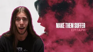 Australian Bands Do It Best! | Make Them Suffer - Epitaph (Reaction)