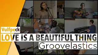Love is a Beautiful Thing || Vulfpeck || Cover by Groovelastics